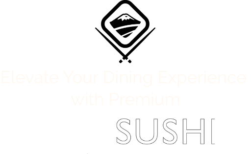 Elevate Your Dining Experience with Premium Fuji Sushi
